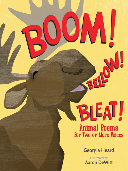 Title details for Boom! Bellow! Bleat! by Georgia Heard - Available